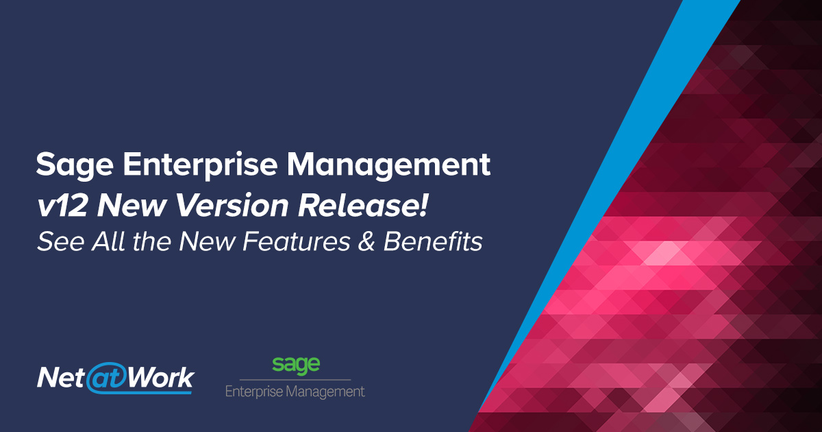 What’s New in Sage (X3) Enterprise Management Version 12?