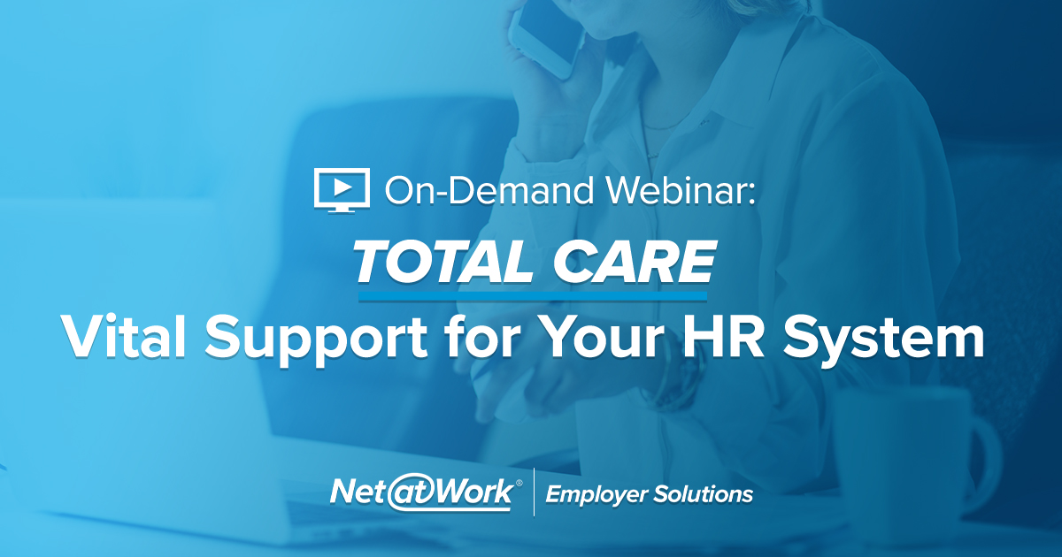 Total Care: Providing Vital Support for Your HR System - Net at Work ...